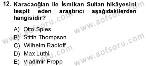 Halk Hikayeleri Dersi 2014 - 2015 Yılı (Final) Dönem Sonu Sınav Soruları 12. Soru