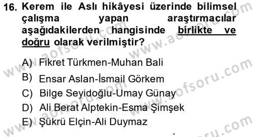 Halk Hikayeleri Dersi 2014 - 2015 Yılı (Final) Dönem Sonu Sınav Soruları 16. Soru