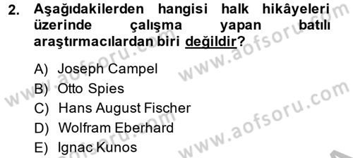 Halk Hikayeleri Dersi 2014 - 2015 Yılı (Final) Dönem Sonu Sınav Soruları 2. Soru