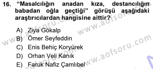 Halk Hikayeleri Dersi 2015 - 2016 Yılı (Vize) Ara Sınav Soruları 16. Soru