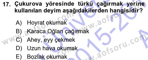 Halk Hikayeleri Dersi 2015 - 2016 Yılı (Vize) Ara Sınav Soruları 17. Soru
