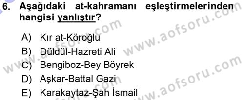 Halk Hikayeleri Dersi 2015 - 2016 Yılı (Vize) Ara Sınav Soruları 6. Soru