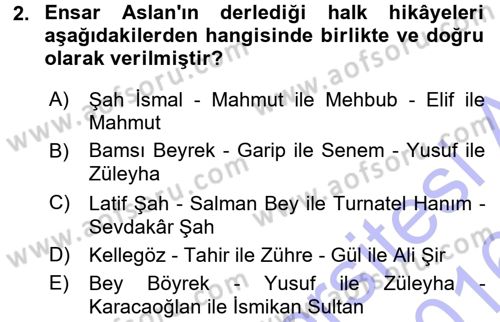 Halk Hikayeleri Dersi 2015 - 2016 Yılı (Final) Dönem Sonu Sınav Soruları 2. Soru