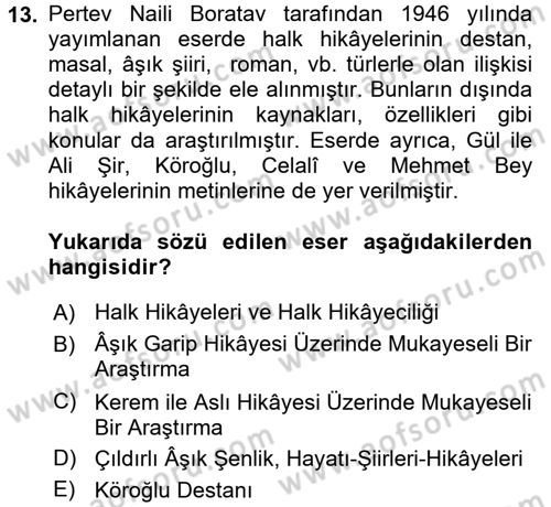 Halk Hikayeleri Dersi 2016 - 2017 Yılı (Vize) Ara Sınav Soruları 13. Soru