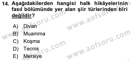 Halk Hikayeleri Dersi 2016 - 2017 Yılı (Vize) Ara Sınav Soruları 14. Soru