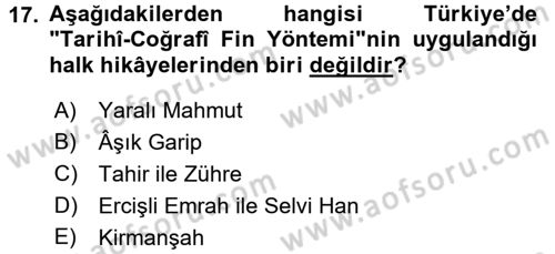 Halk Hikayeleri Dersi 2016 - 2017 Yılı (Vize) Ara Sınav Soruları 17. Soru