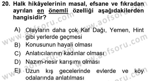 Halk Hikayeleri Dersi 2016 - 2017 Yılı (Vize) Ara Sınav Soruları 20. Soru