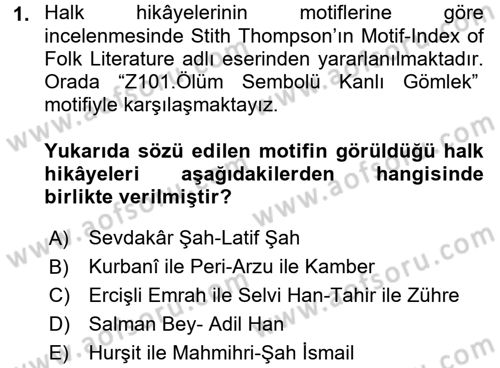 Halk Hikayeleri Dersi 2017 - 2018 Yılı (Vize) Ara Sınav Soruları 1. Soru