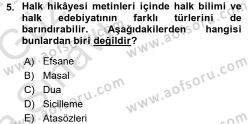 Halk Hikayeleri Dersi 2017 - 2018 Yılı (Vize) Ara Sınav Soruları 5. Soru