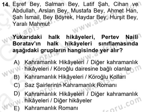 Halk Hikayeleri Dersi 2018 - 2019 Yılı (Vize) Ara Sınav Soruları 14. Soru