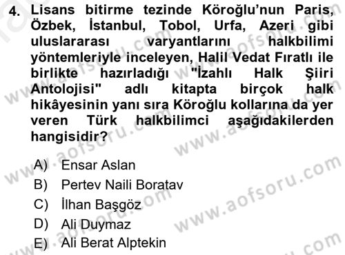 Halk Hikayeleri Dersi 2018 - 2019 Yılı (Vize) Ara Sınav Soruları 4. Soru
