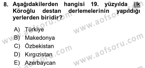 Halk Hikayeleri Dersi 2018 - 2019 Yılı (Final) Dönem Sonu Sınav Soruları 8. Soru