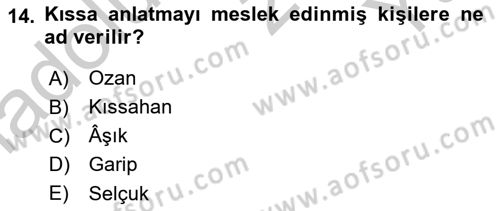 Halk Hikayeleri Dersi 2018 - 2019 Yılı Yaz Okulu Sınav Soruları 14. Soru