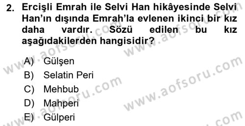 Halk Hikayeleri Dersi 2018 - 2019 Yılı Yaz Okulu Sınav Soruları 2. Soru