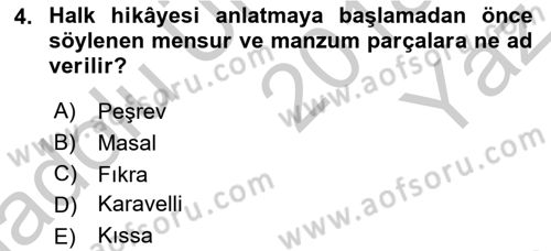 Halk Hikayeleri Dersi 2018 - 2019 Yılı Yaz Okulu Sınav Soruları 4. Soru