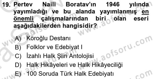 Halk Hikayeleri Dersi 2019 - 2020 Yılı (Vize) Ara Sınav Soruları 19. Soru