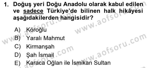 Halk Hikayeleri Dersi 2019 - 2020 Yılı (Final) Dönem Sonu Sınav Soruları 1. Soru