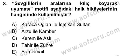 Halk Hikayeleri Dersi 2019 - 2020 Yılı (Final) Dönem Sonu Sınav Soruları 8. Soru