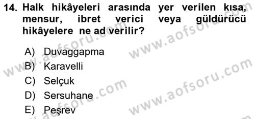 Halk Hikayeleri Dersi 2021 - 2022 Yılı (Vize) Ara Sınav Soruları 14. Soru