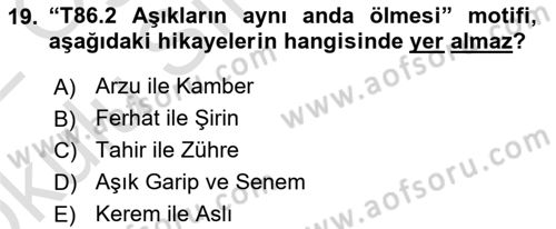 Halk Hikayeleri Dersi 2021 - 2022 Yılı Yaz Okulu Sınav Soruları 19. Soru