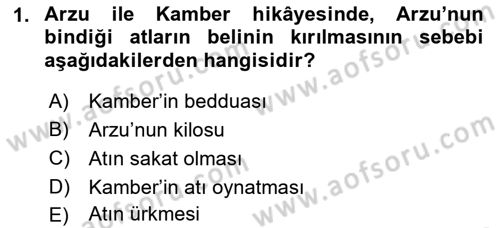 Halk Hikayeleri Dersi 2022 - 2023 Yılı (Final) Dönem Sonu Sınav Soruları 1. Soru