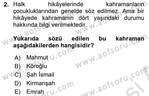 Halk Hikayeleri Dersi 2022 - 2023 Yılı (Final) Dönem Sonu Sınav Soruları 2. Soru