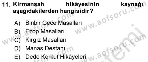 Halk Hikayeleri Dersi 2023 - 2024 Yılı (Final) Dönem Sonu Sınav Soruları 11. Soru