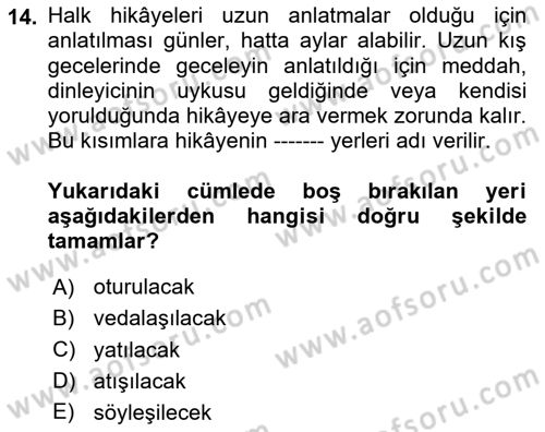 Halk Hikayeleri Dersi 2023 - 2024 Yılı Yaz Okulu Sınav Soruları 14. Soru