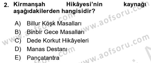 Halk Hikayeleri Dersi 2023 - 2024 Yılı Yaz Okulu Sınav Soruları 2. Soru