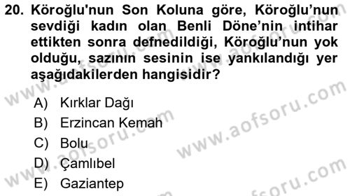 Halk Hikayeleri Dersi 2023 - 2024 Yılı Yaz Okulu Sınav Soruları 20. Soru