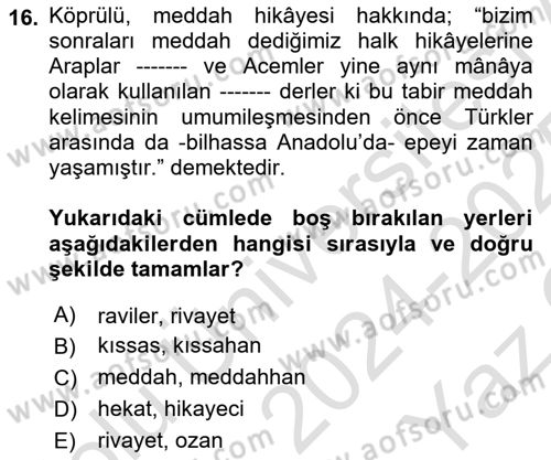 Halk Hikayeleri Dersi 2024 - 2025 Yılı Yaz Okulu Sınav Soruları 16. Soru