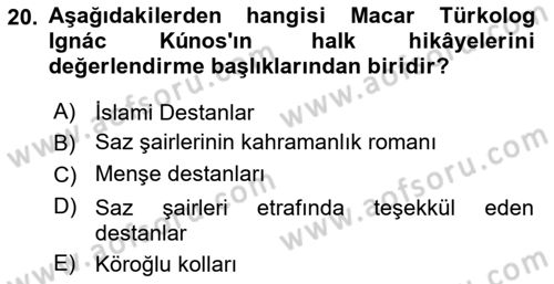 Halk Hikayeleri Dersi 2024 - 2025 Yılı Yaz Okulu Sınav Soruları 20. Soru