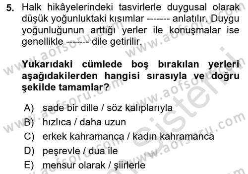 Halk Hikayeleri Dersi 2024 - 2025 Yılı Yaz Okulu Sınav Soruları 5. Soru
