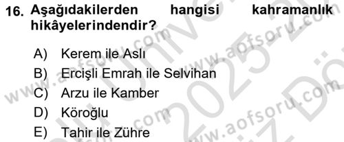 Halk Hikayeleri Dersi 2025 - 2026 Yılı (Vize) Ara Sınav Soruları 16. Soru