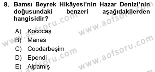Halk Hikayeleri Dersi 2025 - 2026 Yılı (Final) Dönem Sonu Sınav Soruları 8. Soru