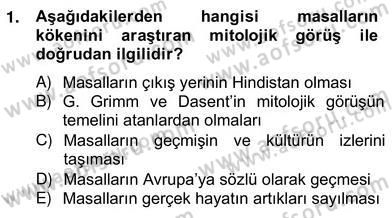 Halk Masalları Dersi 2012 - 2013 Yılı (Vize) Ara Sınav Soruları 1. Soru