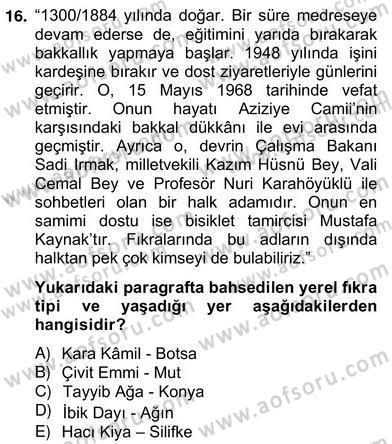 Halk Masalları Dersi 2012 - 2013 Yılı (Vize) Ara Sınav Soruları 16. Soru