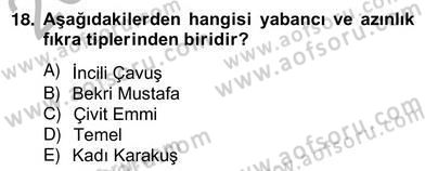 Halk Masalları Dersi 2012 - 2013 Yılı (Vize) Ara Sınav Soruları 18. Soru