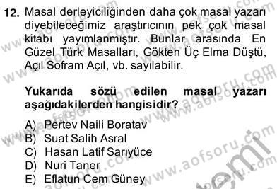 Halk Masalları Dersi 2013 - 2014 Yılı (Vize) Ara Sınav Soruları 12. Soru