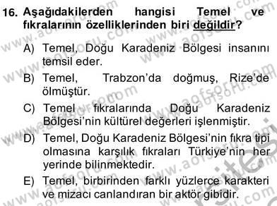 Halk Masalları Dersi 2013 - 2014 Yılı (Vize) Ara Sınav Soruları 16. Soru