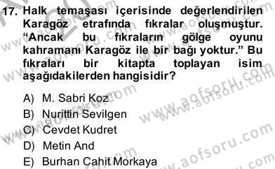 Halk Masalları Dersi 2013 - 2014 Yılı (Vize) Ara Sınav Soruları 17. Soru