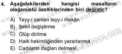 Halk Masalları Dersi 2013 - 2014 Yılı (Vize) Ara Sınav Soruları 4. Soru