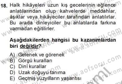 Halk Masalları Dersi 2013 - 2014 Yılı (Final) Dönem Sonu Sınav Soruları 18. Soru