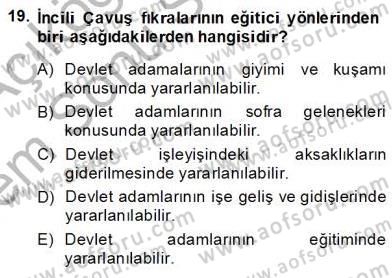 Halk Masalları Dersi 2013 - 2014 Yılı (Final) Dönem Sonu Sınav Soruları 19. Soru