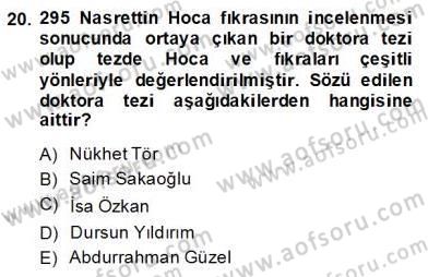 Halk Masalları Dersi 2013 - 2014 Yılı (Final) Dönem Sonu Sınav Soruları 20. Soru