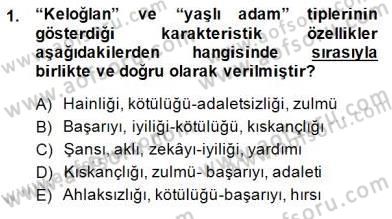 Halk Masalları Dersi 2014 - 2015 Yılı (Vize) Ara Sınav Soruları 1. Soru