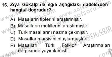 Halk Masalları Dersi 2014 - 2015 Yılı (Vize) Ara Sınav Soruları 16. Soru