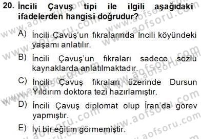 Halk Masalları Dersi 2014 - 2015 Yılı (Vize) Ara Sınav Soruları 20. Soru