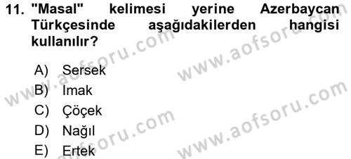 Halk Masalları Dersi 2017 - 2018 Yılı (Vize) Ara Sınav Soruları 11. Soru