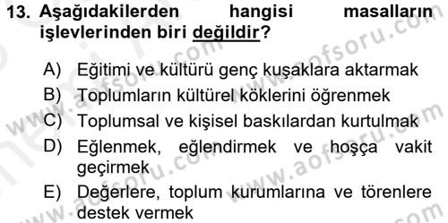 Halk Masalları Dersi 2017 - 2018 Yılı (Vize) Ara Sınav Soruları 13. Soru